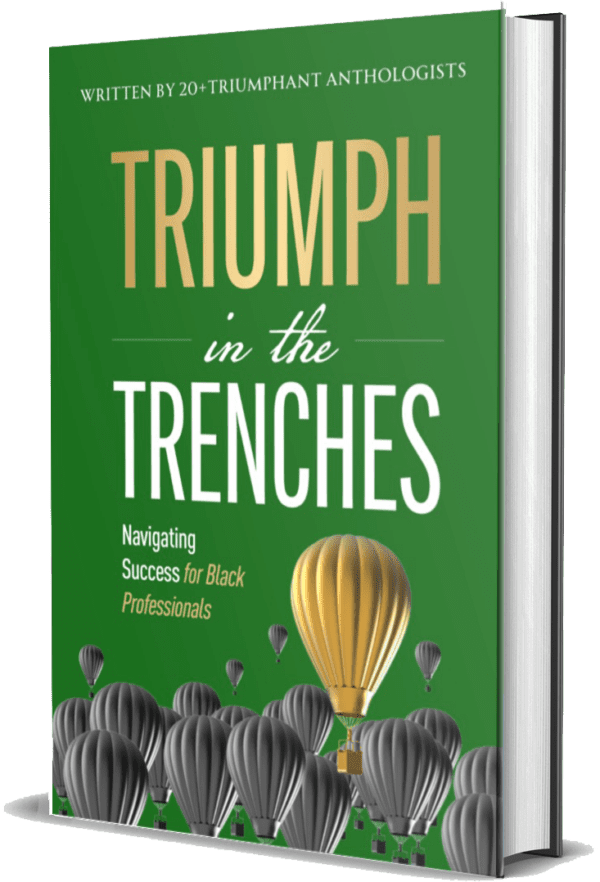 Triumph in the Trenches CoWritten by Marvell Adams Jr